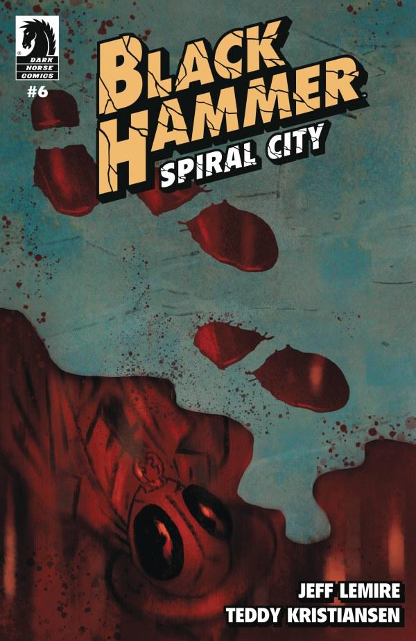 Black Hammer: Spiral City #6 (2025) Comic Books Black Hammer: Spiral City