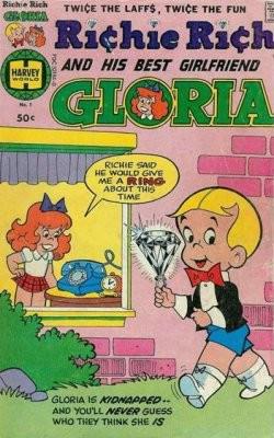 Richie Rich and His Best Girlfriend Gloria #1 (1977) Comic Books Richie Rich and His Best Girlfriend Gloria
