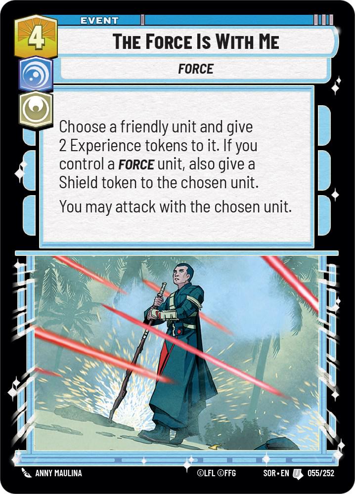 The Force Is With Me #55 Star Wars Unlimited: Spark of Rebellion
