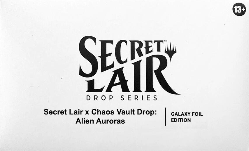 Secret Lair X Chaos Vault Drop: Alien Auroras [Galaxy Foil] - Secret Lair Drop Series
