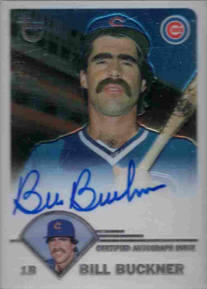 Bill Buckner #TA-BBU 2003 Topps Retired Signature Edition Autograph Baseball