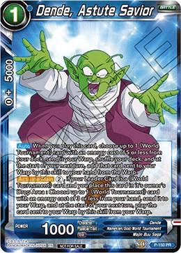 Dende, Astute Savior P-150 Dragon Ball Fusion World Promos
