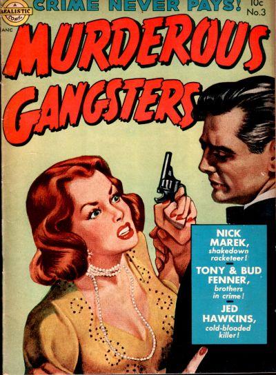 Murderous Gangsters #3 (1951) Comic Books Murderous Gangsters