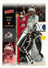 Patrick Roy #61 Hockey Cards 2000 Upper Deck Victory Prices
