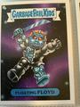 Floating Floyd | Garbage Pail Kids Intergoolactic Mayhem