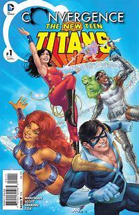Convergence: The New Teen Titans #1 (2015) Comic Books Convergence: The New Teen Titans