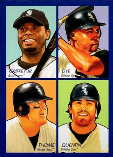 Ken Griffey Jr. / Jermaine Dye / Carlos Quentin / Jim Thome