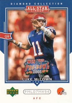 Luke McCown #AS67 2004 Upper Deck Diamond Collection All Star Lineup Pro Bowl Sweepstakes Football