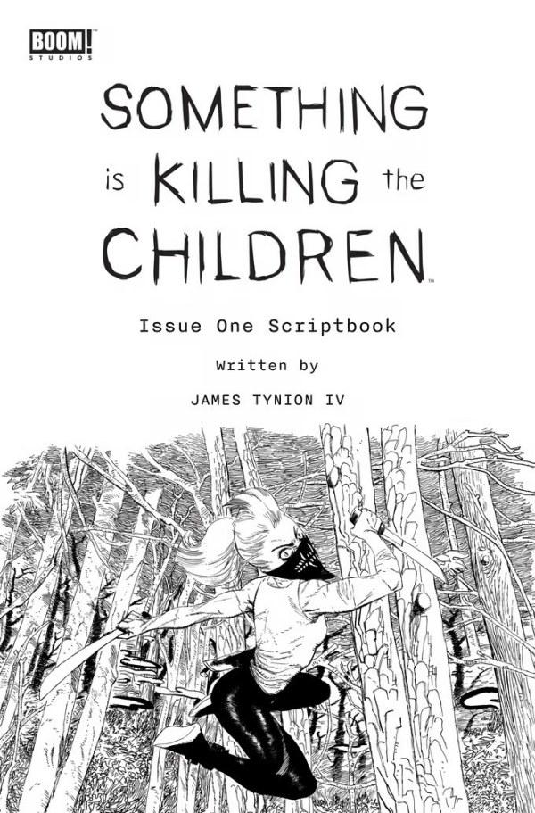 Something is Killing the Children Scriptbook #1 (2024) Comic Books Something is Killing the Children Scriptbook