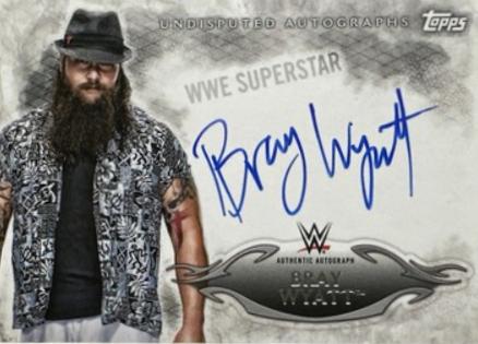 Bray Wyatt #UA-BW Wrestling Cards 2015 Topps WWE Undisputed Autographs