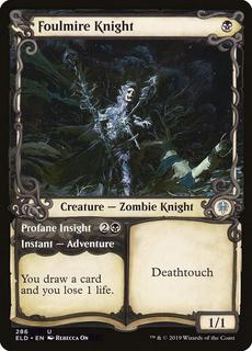 Foulmire Knight & Profane Insight