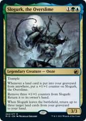 Slogurk, the Overslime [Foil] #242
