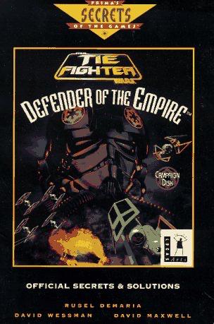 Star Wars Tie Fighter Defender Of The Empire : Secrets Of The Games Strategy Guide