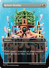 Refute Destiny [Borderless Foil] #361