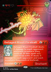 Delayed Blast Fireball [Rainbow Foil] #1824
