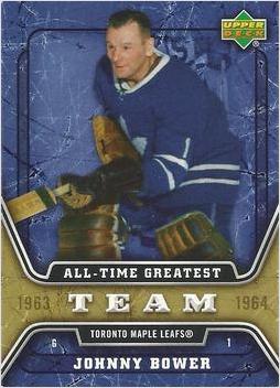 Johnny Bower #ATG28 2006-07 Upper Deck Hockey All-Time Greatest