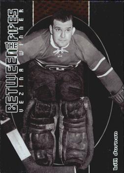 Bill Durnan #126 2001 Be A Player Between The Pipes Hockey