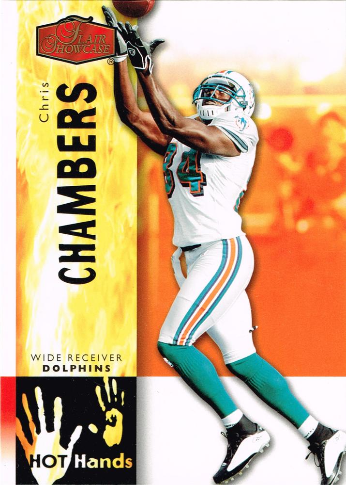 Chris Chambers #HH6 2006 Flair Showcase Hot Hands Football