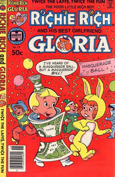 Richie Rich and His Best Girlfriend Gloria #18 (1981) Comic Books Richie Rich and His Best Girlfriend Gloria