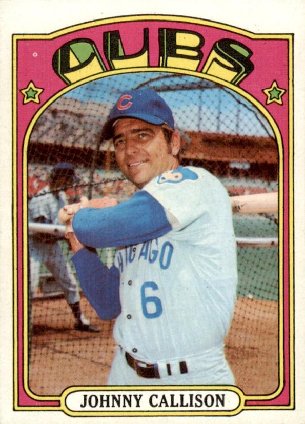 Johnny Callison #364 1972 Topps Baseball
