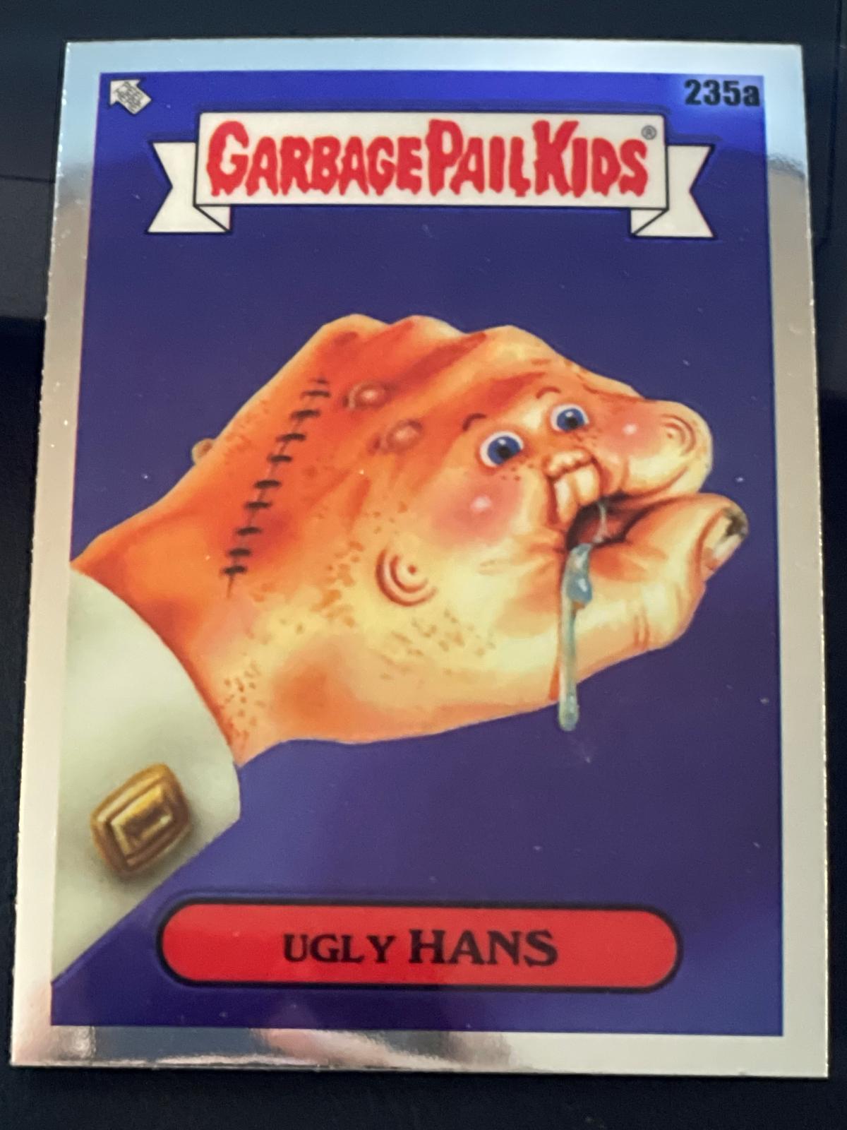 Ugly HANS #235a 2023 Garbage Pail Kids Chrome