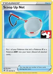 Scoop Up Net [Prize Pack] #165 Pokemon Rebel Clash Prices
