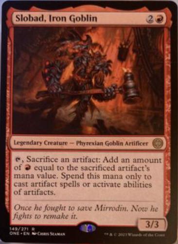 Slobad, Iron Goblin #149 Magic Phyrexia: All Will Be One
