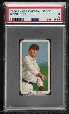 Birdie Cree #NNO Baseball Cards 1909 T206 Sweet Caporal 350 Factory 30
