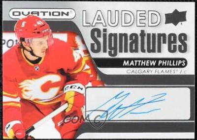 Matthew Phillips #LS-MP Hockey Cards 2021 Upper Deck Ovation Lauded Signatures