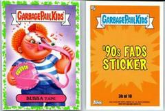 BUBBA Tape [Green] #3b Garbage Pail Kids We Hate the 90s Prices