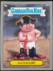 Water LOU [Silver] #30b 2012 Garbage Pail Kids Prices
