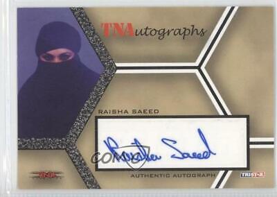 Raisha Saeed #A-RS Wrestling Cards 2008 TriStar TNA Impact Autographs