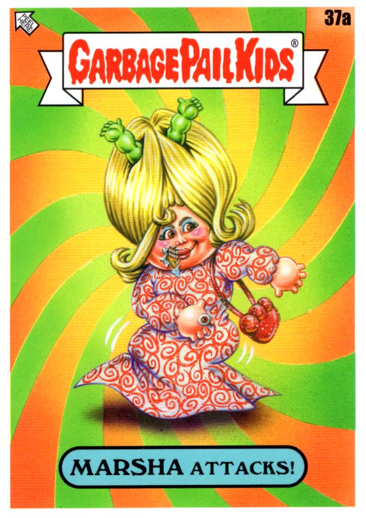 Marsha Attacks! #37a Garbage Pail Kids Intergoolactic Mayhem