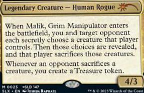 Malik, Grim Manipulator