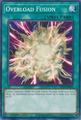 Overload Fusion [1st Edition] | YuGiOh Structure Deck: Cyber Strike