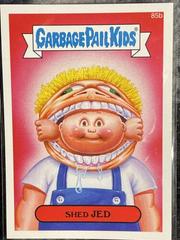 Shed JED #85b 2014 Garbage Pail Kids Prices