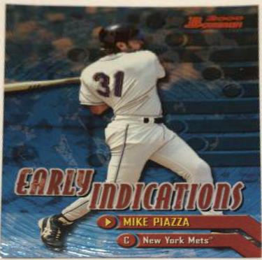 Mike Piazza #E9 Baseball Cards 2000 Bowman Early Indications