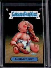 BRIDGET Digit [Black Wave] #218b 2023 Garbage Pail Kids Chrome Prices