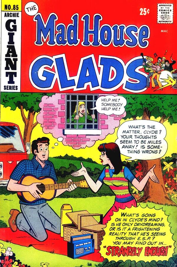 The Mad House Glads #85 (1972) Comic Books Mad House Glads
