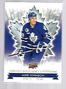 Mike Johnson #99 2017 Upper Deck Toronto Maple Leafs Centennial Hockey