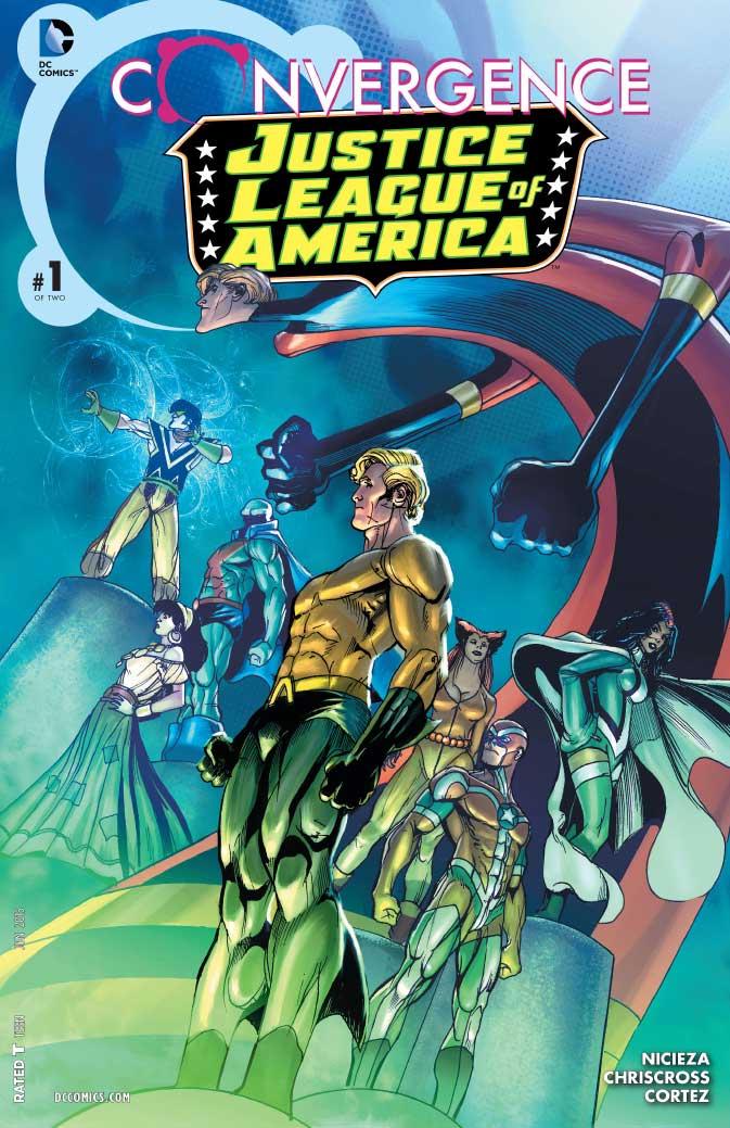 Convergence: Justice League Of America #1 (2015) Comic Books Convergence: Justice League Of America