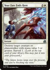 Your Fate Ends Here [Foil] #24