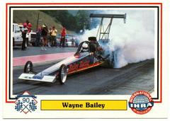 Wayne Bailey #79 Racing Cards 1990 Checkered Flag IHRA Prices
