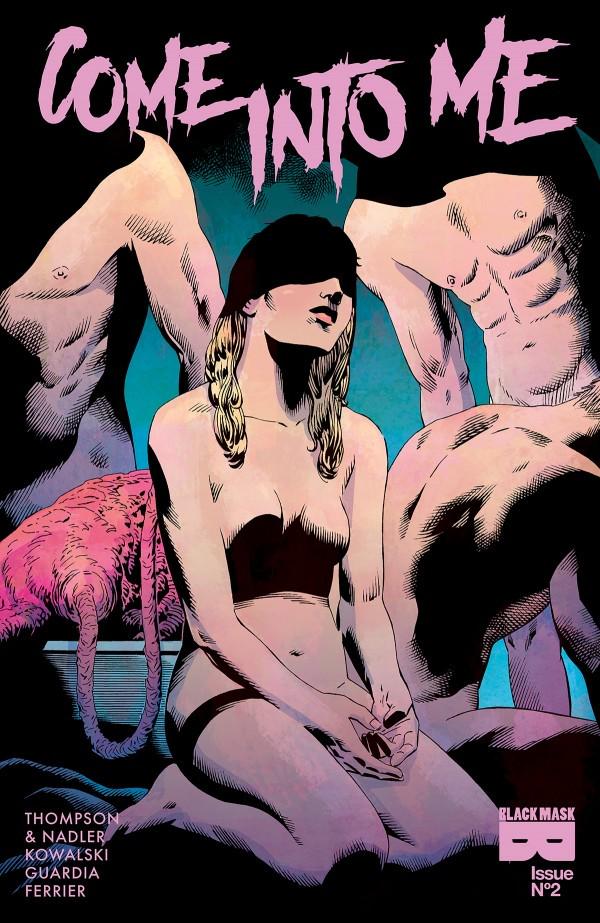 Come Into Me #2 (2018) Comic Books Come Into Me