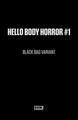 Hello Body Horror [Wayshak] | Comic Books Hello Body Horror