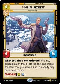 Tobias Beckett - I Trust No One #217 Star Wars Unlimited: Shadows of the Galaxy