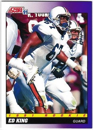 Ed King #572 Football Cards 1991 Score