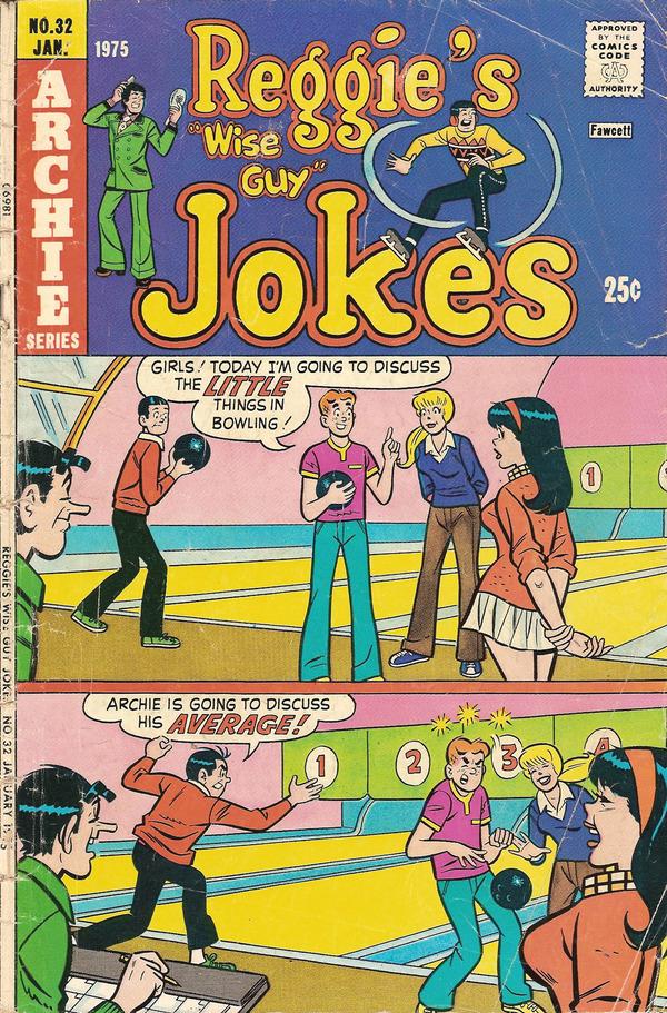 Reggie's Wise Guy Jokes #32 (1975) Comic Books Reggie's Wise Guy Jokes