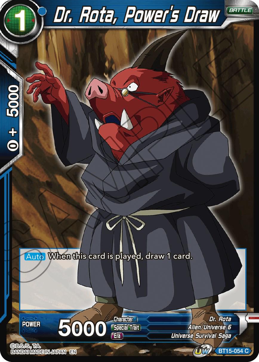 Dr. Rota, Power's Draw BT15-054 Dragon Ball Super Saiyan Showdown