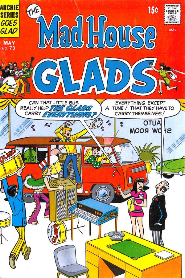 The Mad House Glads #73 (1970) Comic Books Mad House Glads